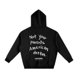 Not Your Parents’ American Dream Hoodie